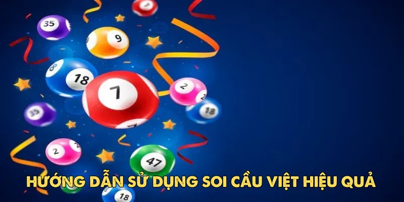Soi Cầu Việt – Bí Quyết Dự Đoán Kết Quả Xổ Số Chính Xác 4 Các phương pháp soi cầu hiệu quả trong Soi Cầu Việt